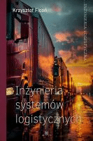 Inżynieria systemów logistycznych /