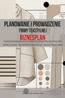 Planowanie i prowadzenie firmy tekstylnej :