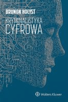 Kryminalistyka cyfrowa /