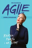 Agile zwinne zarządzanie :