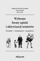 Wybrane formy opieki i aktywizacji seniorów :