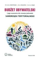 Budżet obywatelski i jego znaczenie dla rozwoju jednostek samorządu terytorialnego /