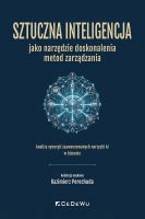 Sztuczna inteligencja jako narzędzie doskonalenia metod zarządzania :
