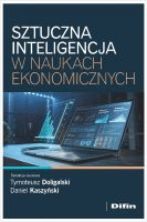Sztuczna inteligencja w naukach ekonomicznych /