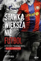 Stawka większa niż futbol :