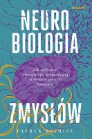 Neurobiologia zmysłów :