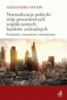 Normalizacja polityki stóp procentowych współczesnych banków centralnych :